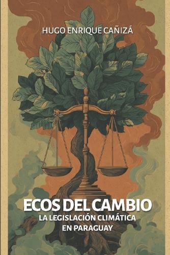Ecos del cambio: La legislación climática en Paraguay