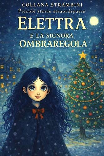 Elettra E La Signora Ombraregola