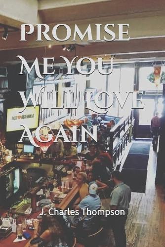 Promise Me You Will Love Again