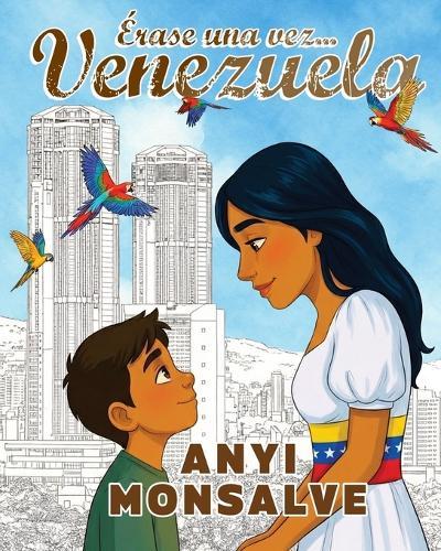 Érase una vez... Venezuela