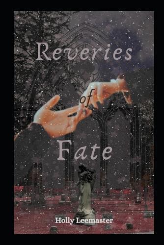 Reveries of Fate