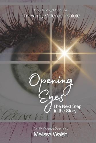 Opening Eyes: The Next Step in the Story