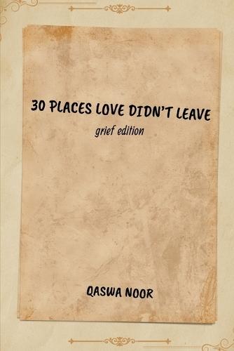 30 Places Love Didn't Leave