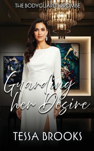 Guarding Her Desire: A lesbian/Sapphic Bodyguard Romance