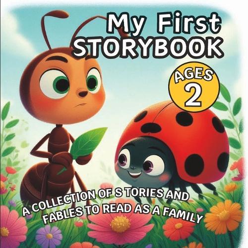 My First Storybook: for 2-Year-Old Children: Stories and Fables to Read as a Family; Early Childhood Reading in English
