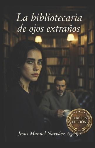 La bibliotecaria de ojos extraños