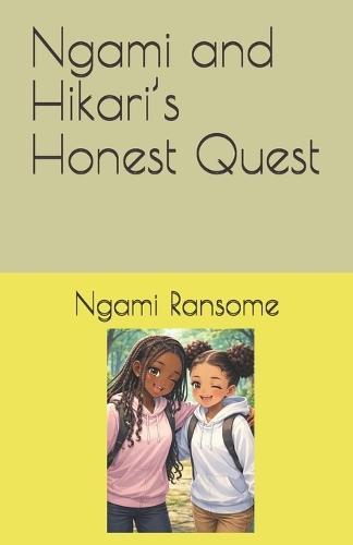 Ngami and Hikari's Honest Quest