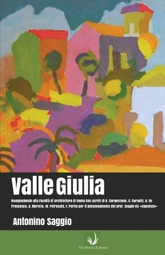 Valle Giulia: Insegnamento alla Facoltà di Architettura di Roma