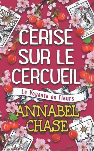 Cerise sur le Cercueil