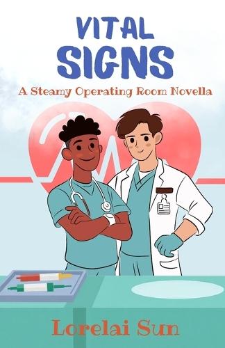 Vital Signs: A Steamy Operating Room Novella