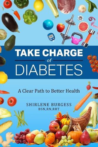 Take Charge of Diabetes: A Clear Path to Better Health