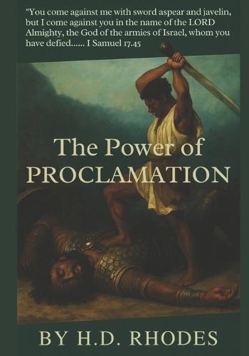 The Power of Proclamation