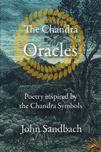 The Chandra Oracles: Poetry Inspired by the Chandra Symbols
