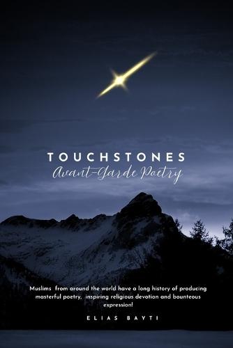 Touchstones: Avant-Garde Muslim Poetry