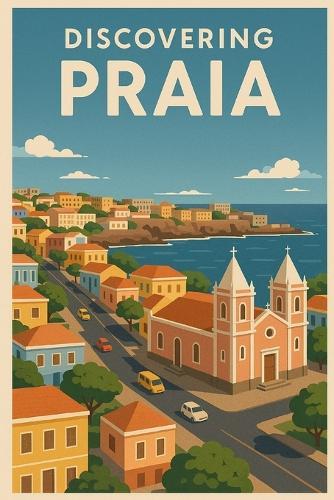 Discovering Praia