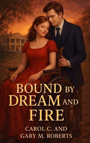 Bound by Dream and Fire