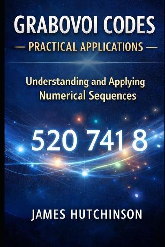 GRABAVOI CODES - Book 1 of 3: For Health and Body Repair