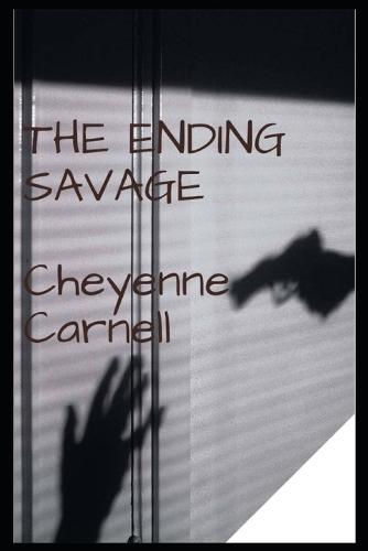 The Ending Savage: Book 3