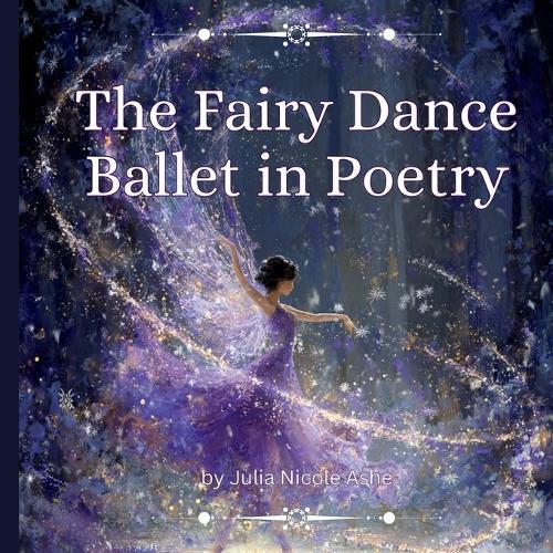 The Fairy Dance - Ballet In Poetry