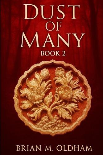Dust Of Many: Book 2