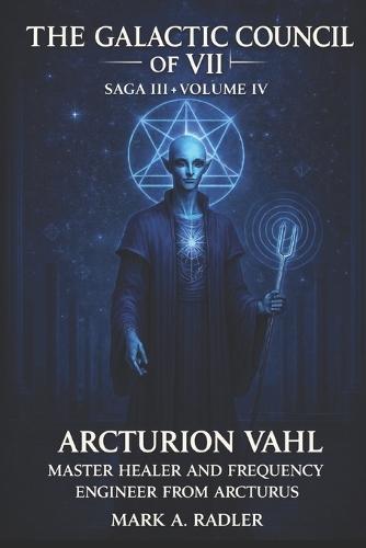 The galatic Council of VII: Acturian Vahl