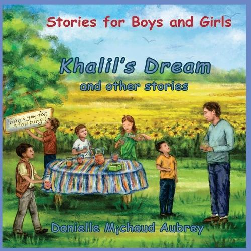 Khalil's Dream and other stories: Stories for Boys and Girls