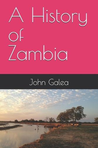 A History of Zambia