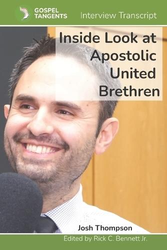 Inside Look at Apostolic United Brethren