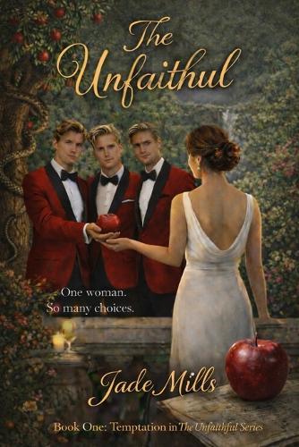 The Unfaithful: Temptation Book One