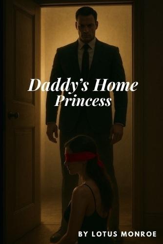 Daddy's home princess