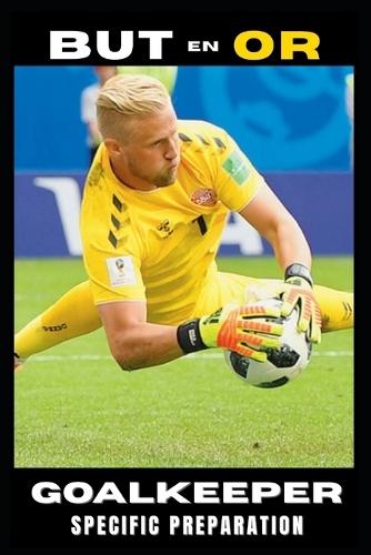 Goalkeeper: Specific preparation