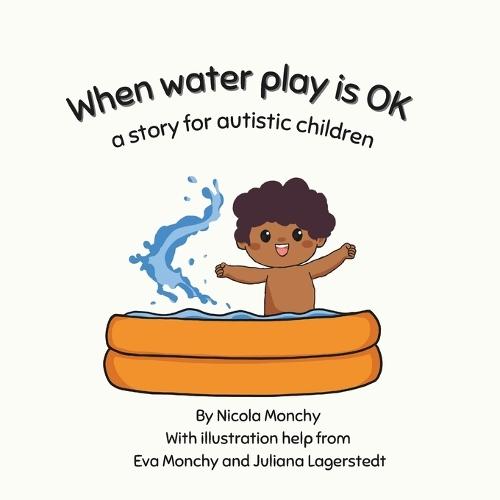 When water play is OK: A story for autistic children