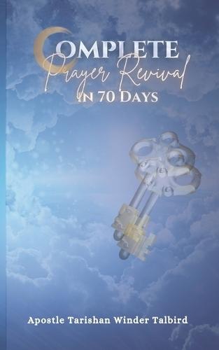 Complete Prayer Revival In 70 Days