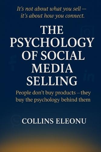 The Psychology of Social Media Selling
