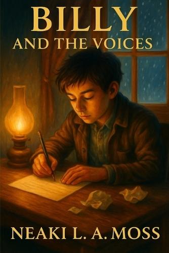 Billy and the Voices: A Story Told at Boot-Prints House