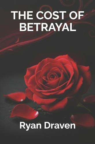 The Cost of Betrayal