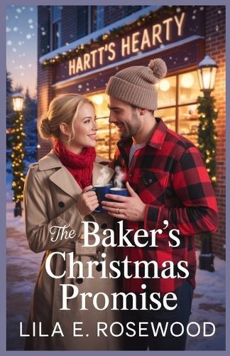 The Baker's Christmas Promise: A Small Town Holiday Romance (Holly Creek Series Book 1)