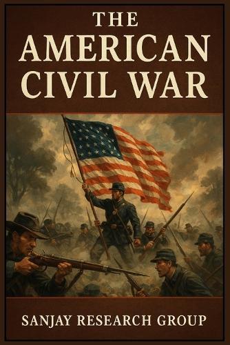 The American Civil War
