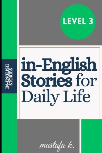 in-English Stories for Daily Life (Level 3)