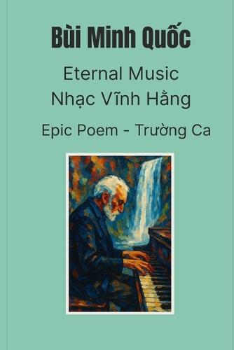 Eternal Music: Epic Poem