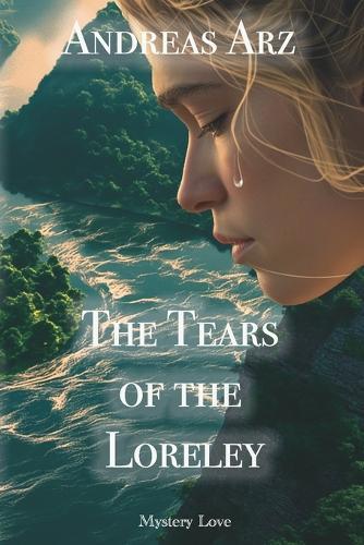 The Tears of the Loreley