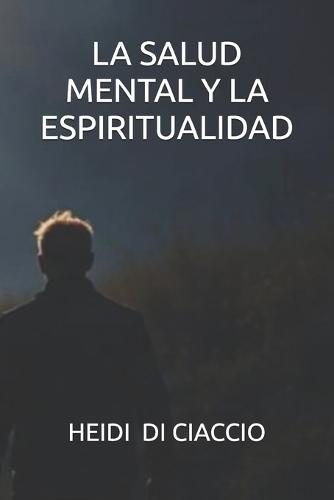 La Salud Mental Y La Espiritualidad