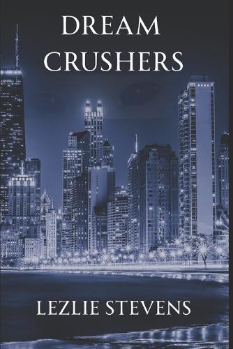 Dream Crushers