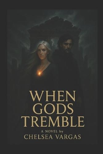 When Gods Tremble