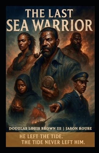 The Last Sea Warrior