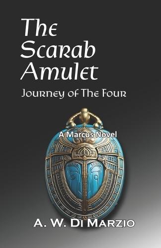 The Scarab Amulet: Journey of the four