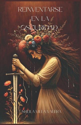 Reinventarse en la oscuridad