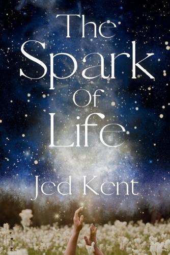 The Spark Of Life