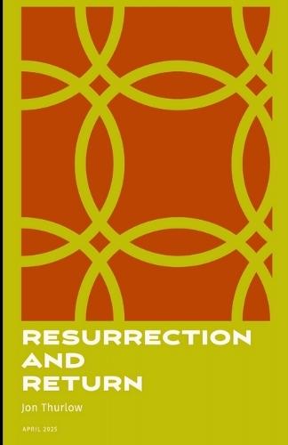 Resurrection and Return: Poems for New Beginnings