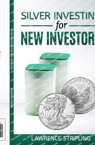 Silver Investing for New Investors